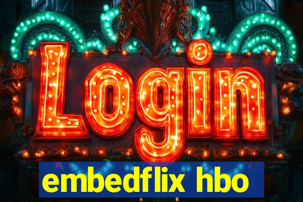 embedflix hbo